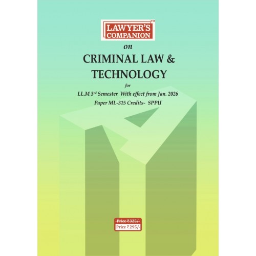 LAWYER'S COMPANION™ on Criminal Law & Technology for LL.M Sem 3 (SPPU) ML-315 [Free Delivery]